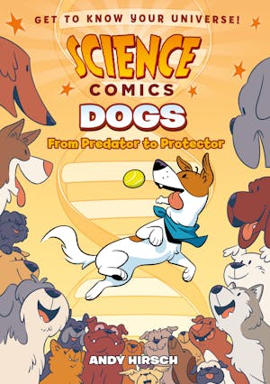 Science Comics: Dogs