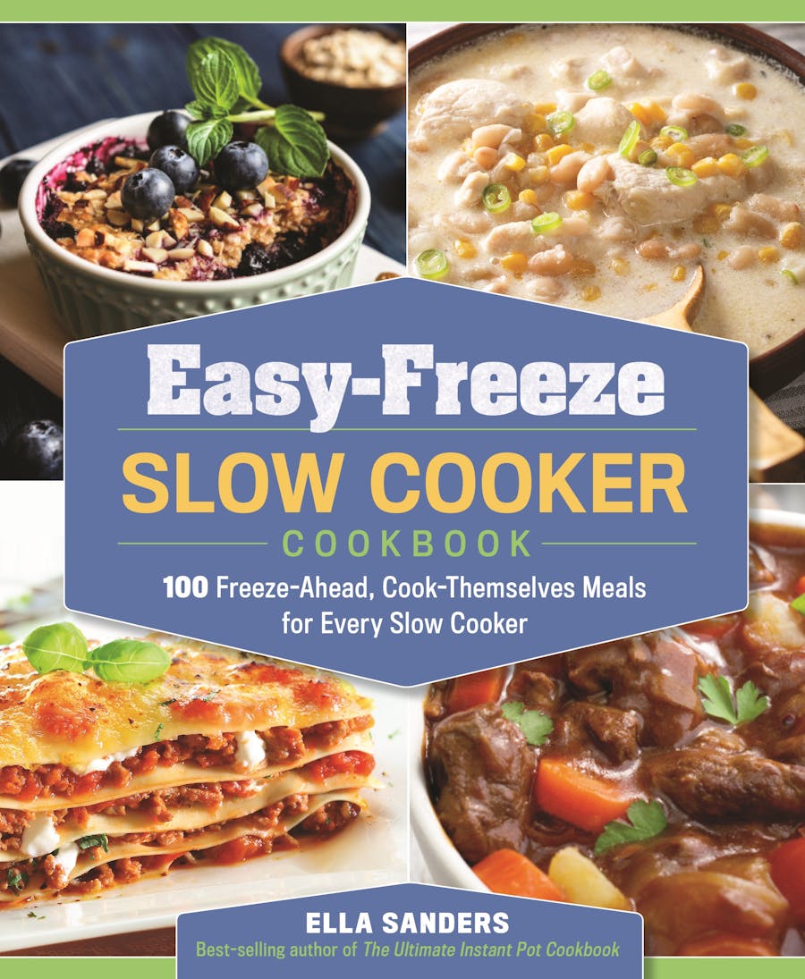 Easy-Freeze Slow Cooker Cookbook by Ella Sanders