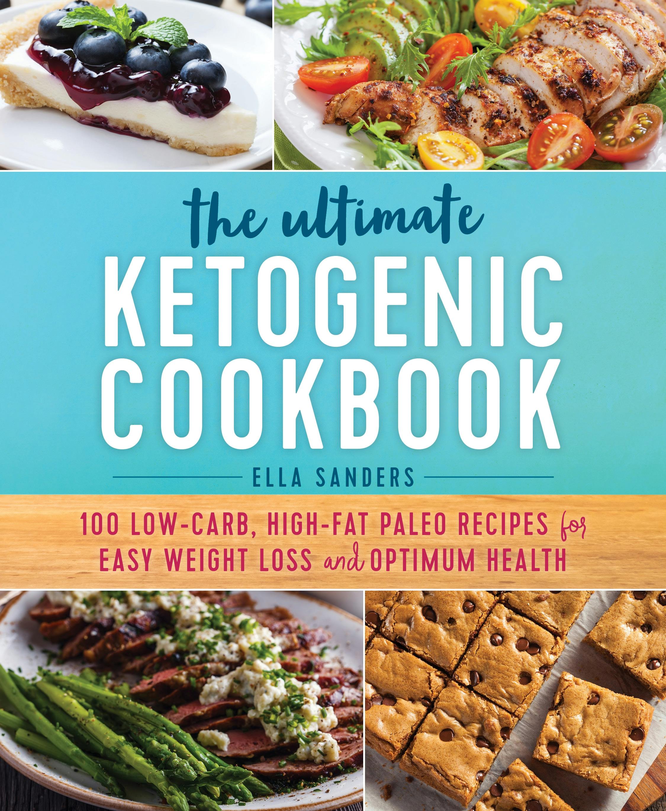 The Ultimate Ketogenic Cookbook