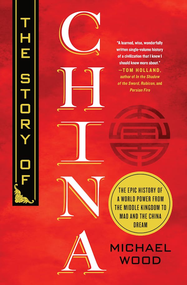 The Story of China by  Michael Wood