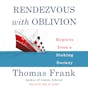 Rendezvous with Oblivion