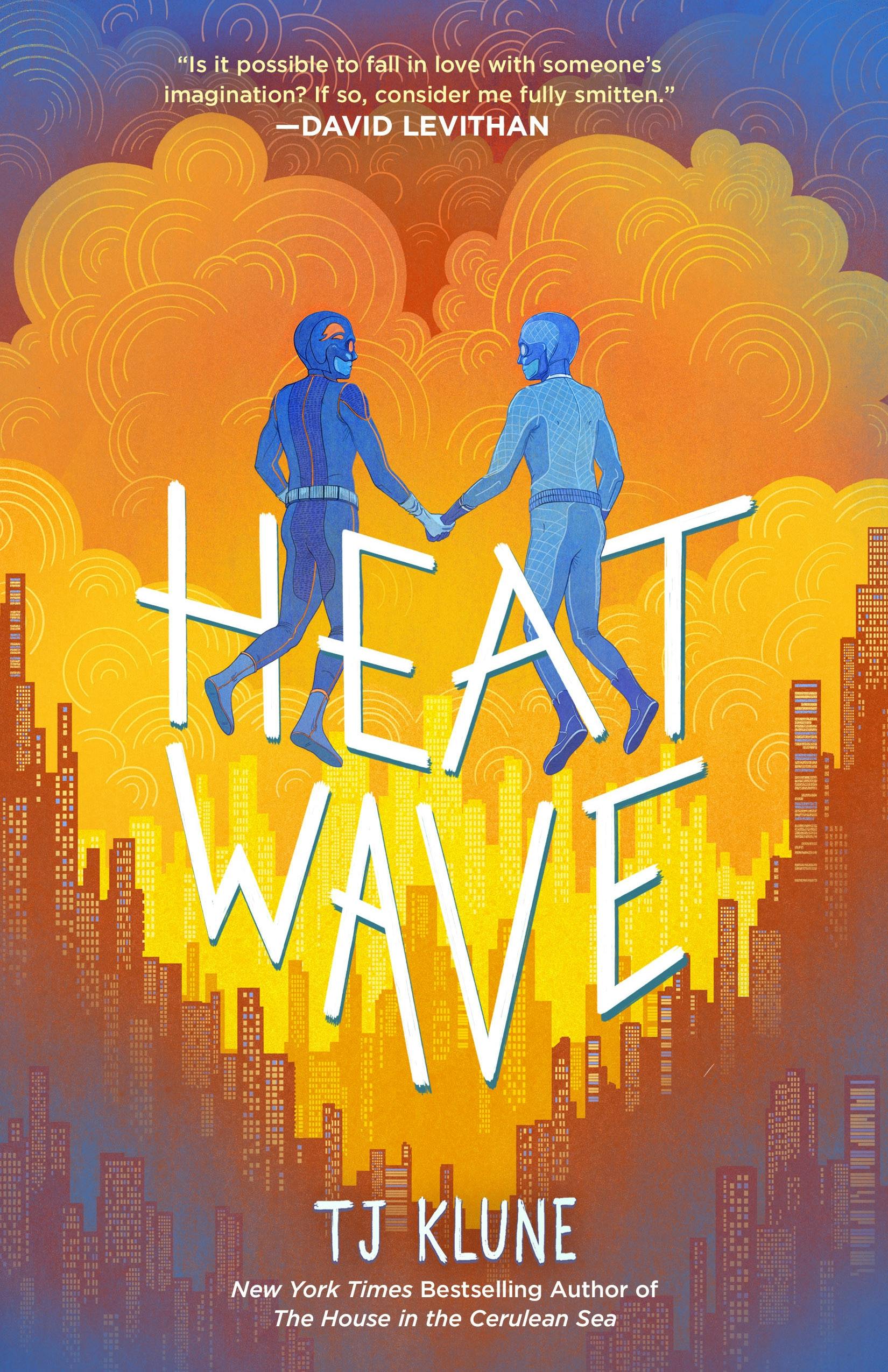 Heat Wave by T.J. Klune