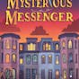 The Mysterious Messenger