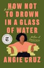 Book cover of How Not to Drown in a Glass of Water