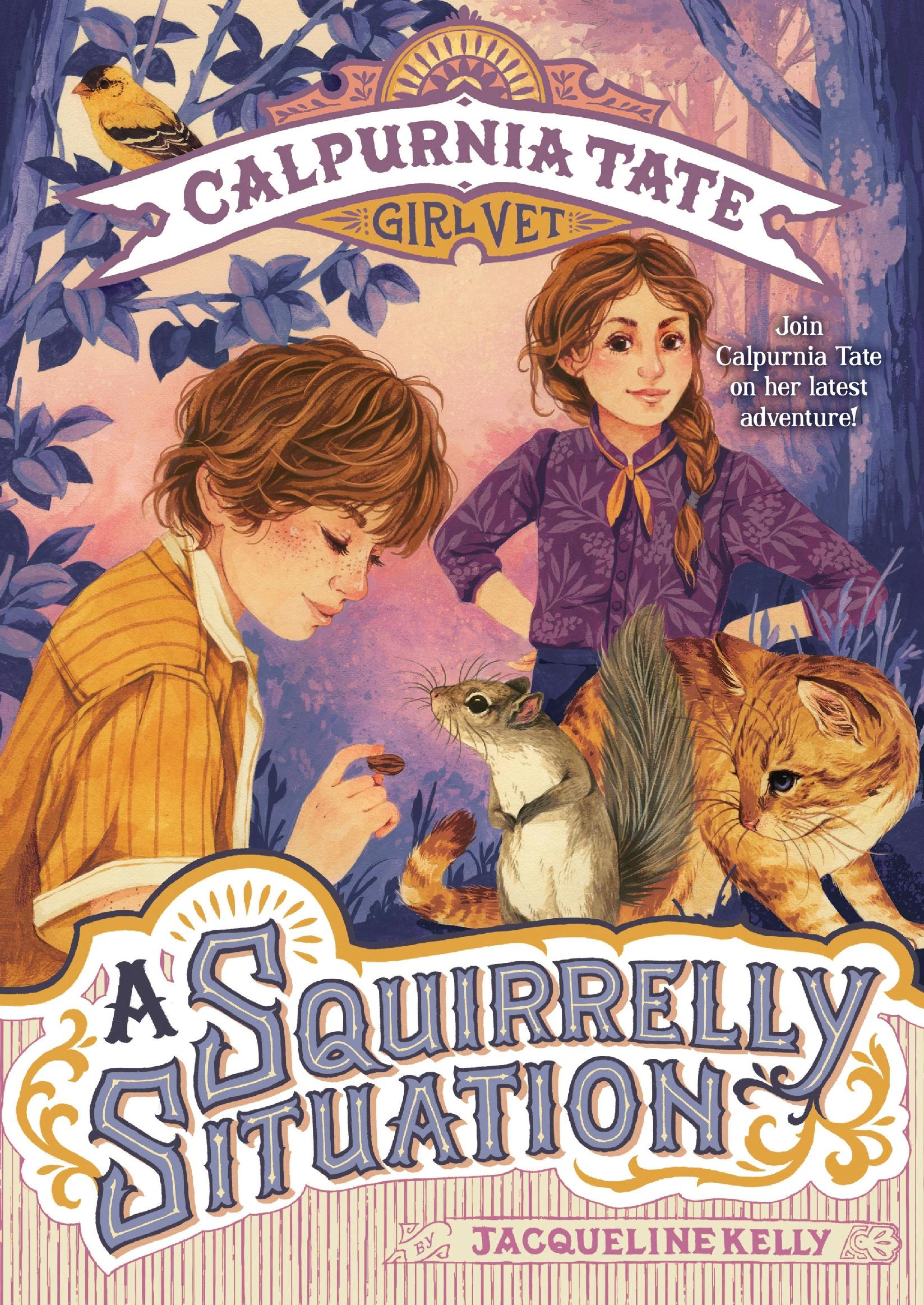 Image of A Squirrelly Situation: Calpurnia Tate, Girl Vet