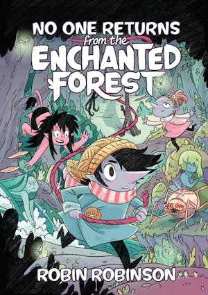No One Returns From the Enchanted Forest