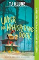 TJ Klune: Under the Whispering Door