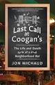Jon Michaud: Last Call at Coogan’s