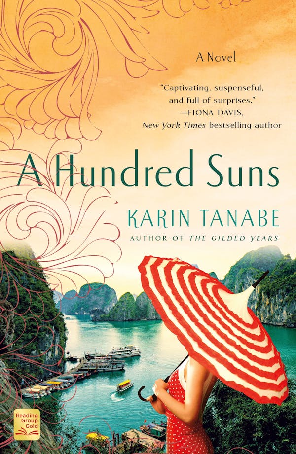 A Hundred Suns by  Karin Tanabe