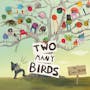 Book cover of Two Many Birds