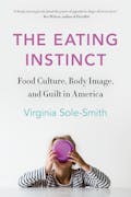 The Eating Instinct