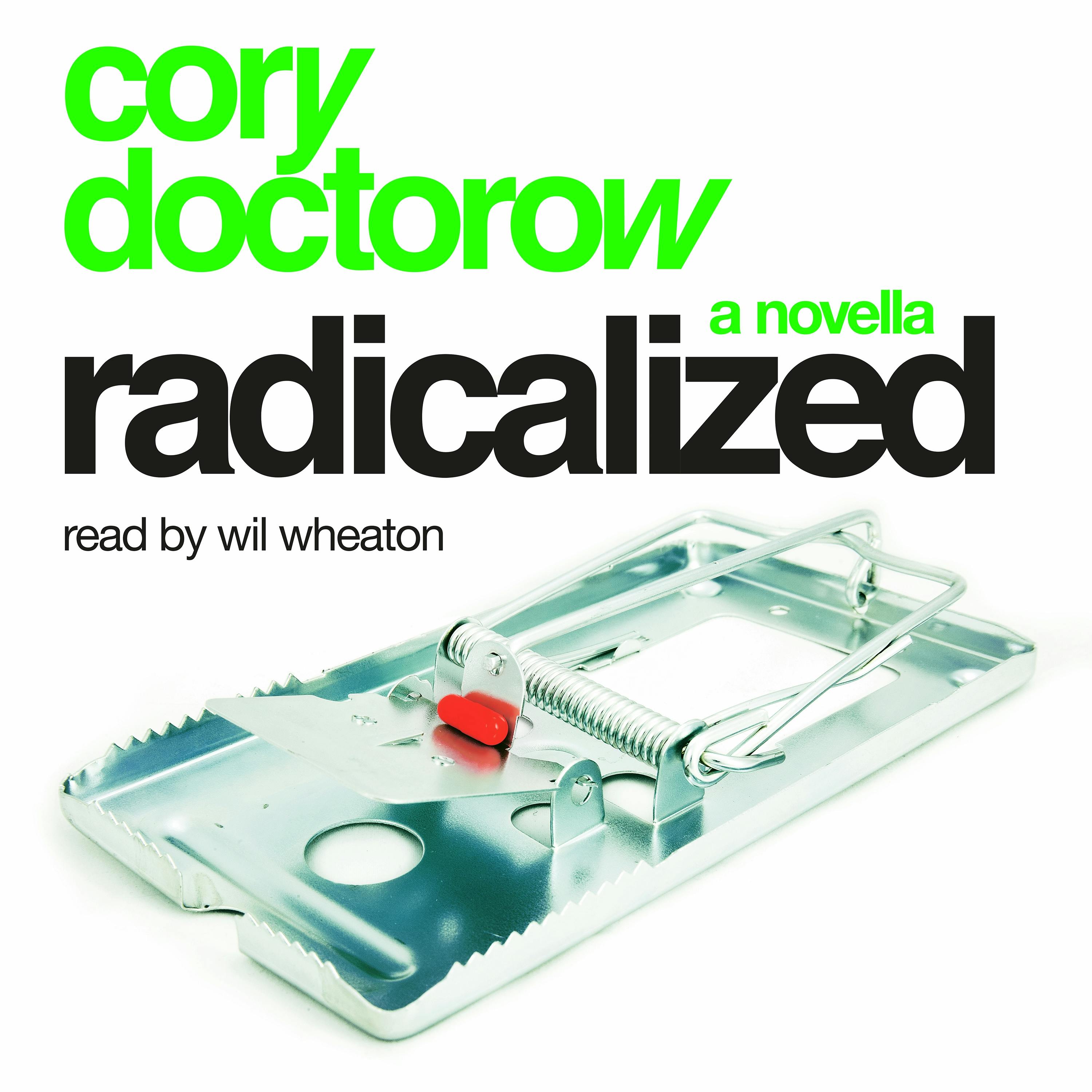 Cover for the book titled as: Radicalized: An Audio Novella