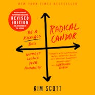 Radical Candor Fully Revised Updated Edition