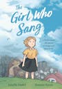 Book cover of The Girl Who Sang