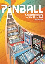 Pinball: A Graphic History of the Silver Ball - The Comics Journal