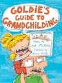 Book cover of Goldie's Guide to Grandchilding