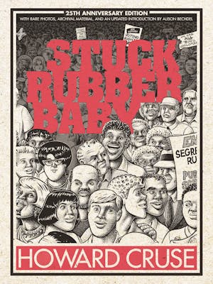 Stuck Rubber Baby 25th Anniversary Edition