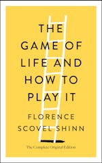 The Path of Greatness: The Game of Life and How to Play It and Other  Essential Works