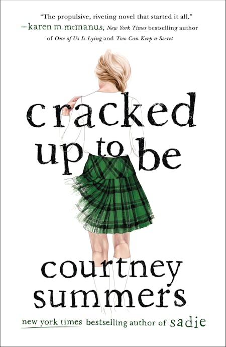 cracked-up-to-be-courtney-summers-st-martin-s-publishing-group