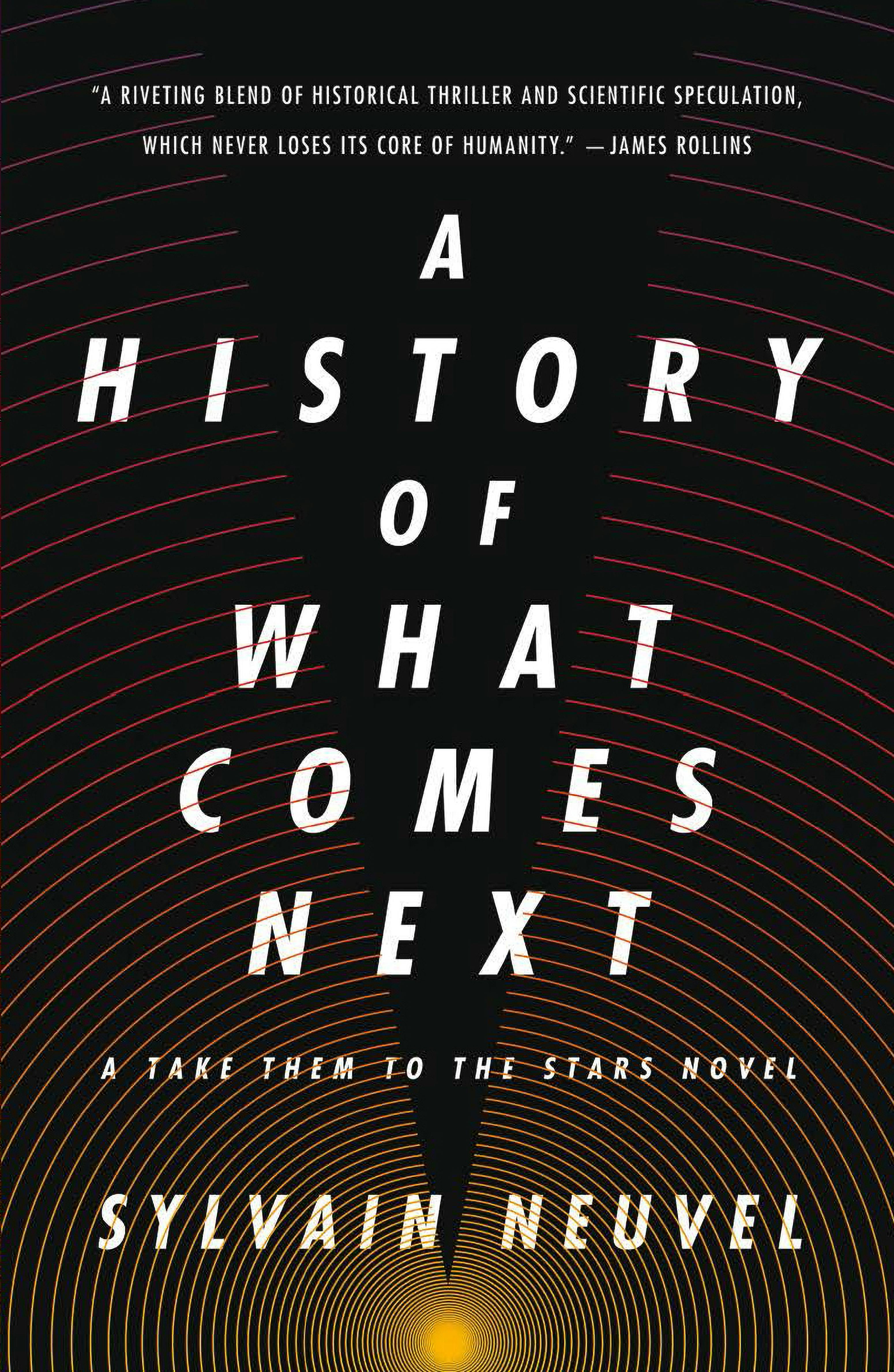 History of What Comes Next