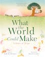 Book cover of What the World Could Make
