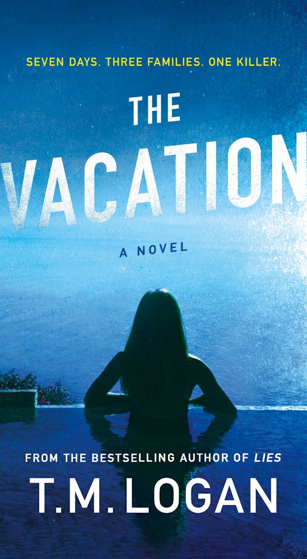 The Vacation by T. M. Logan