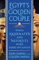John and Colleen Darnell: Egypt’s Golden Couple