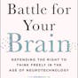 The Battle for Your Brain