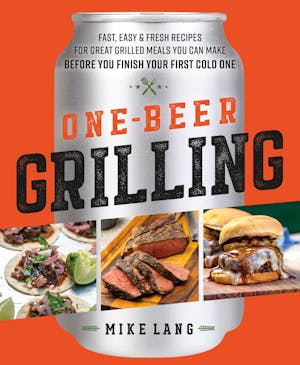 One-Beer Grilling