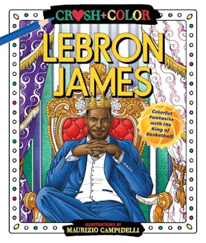 Crush and Color: LeBron James