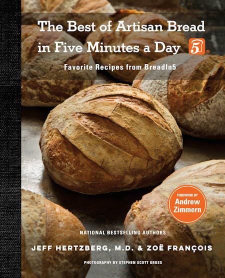 The Best Of Artisan Bread In Five Minutes A Day Jeff Hertzberg And ZoË FranÇois St Martins