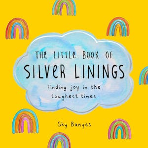 The Little Book of Silver Linings