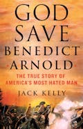 God Save Benedict Arnold