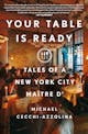 Michael Cecchi-Azzolina: Your Table Is Ready