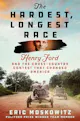 Eric Moskowitz: The Hardest, Longest Race