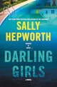 Sally Hepworth: Darling Girls