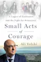 Small Acts of Courage