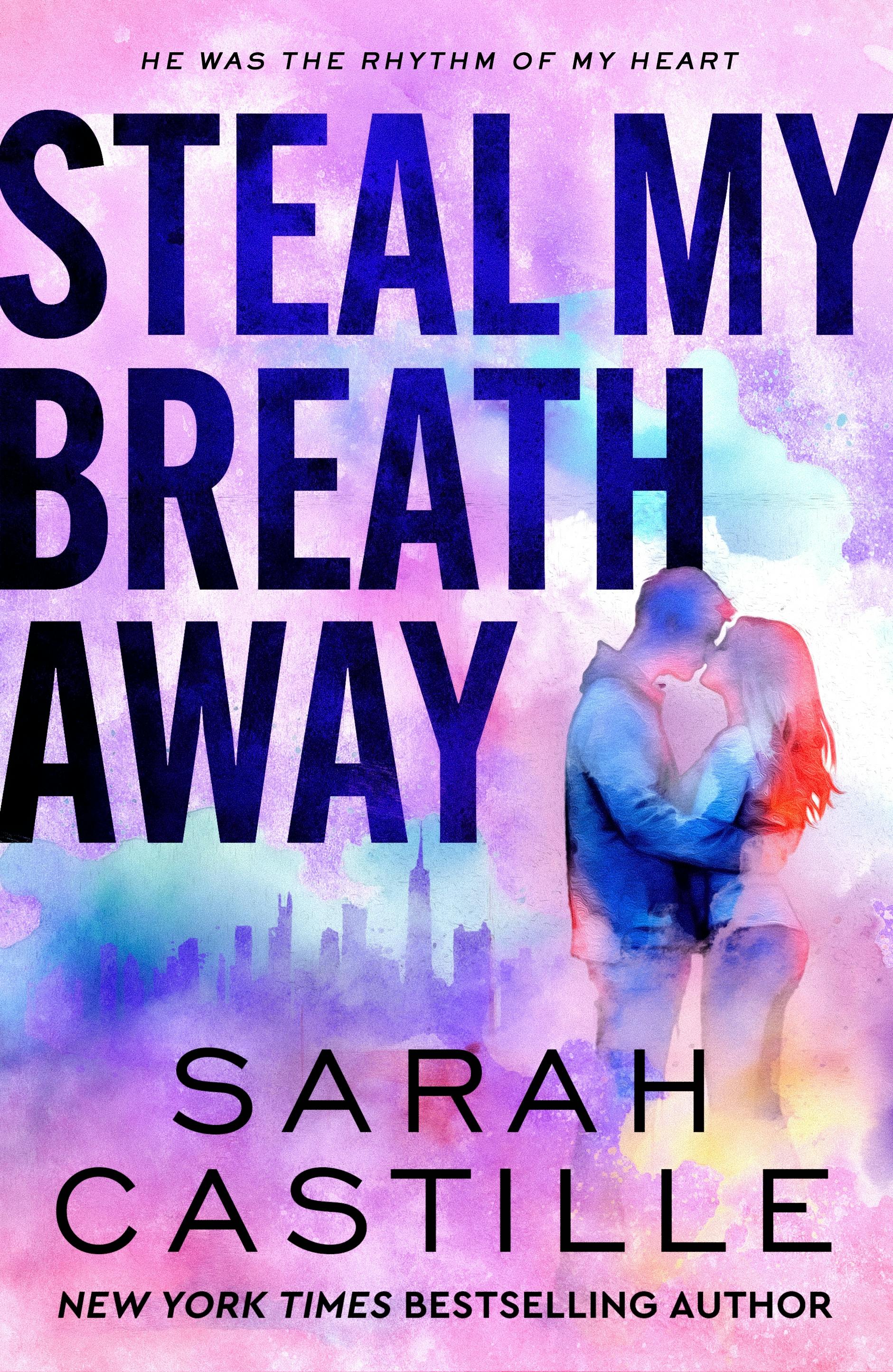 Cover for the book titled as: Steal My Breath Away