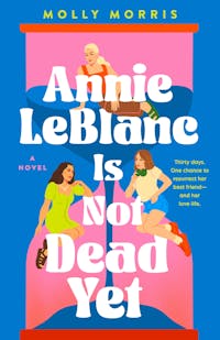 Annie LeBlanc Is Not Dead Yet book cover