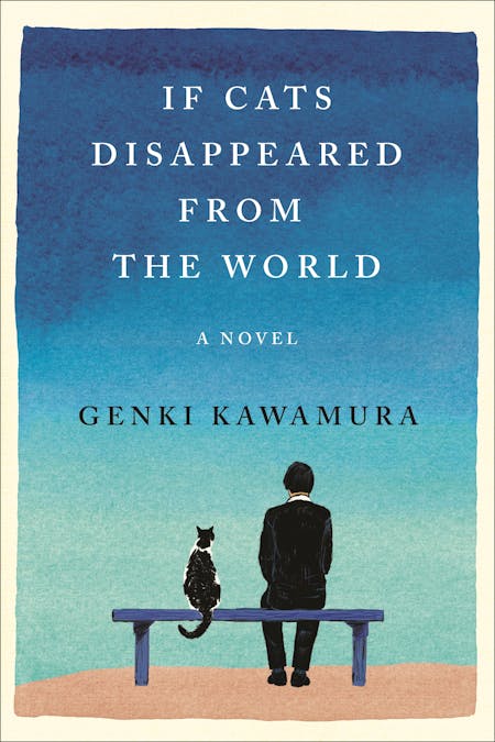 IF CATS DISAPPEARED FROM THE WORLD | Genki Kawamura; translated by 