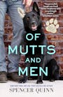 Book cover of Of Mutts and Men