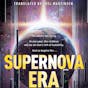 Supernova Era