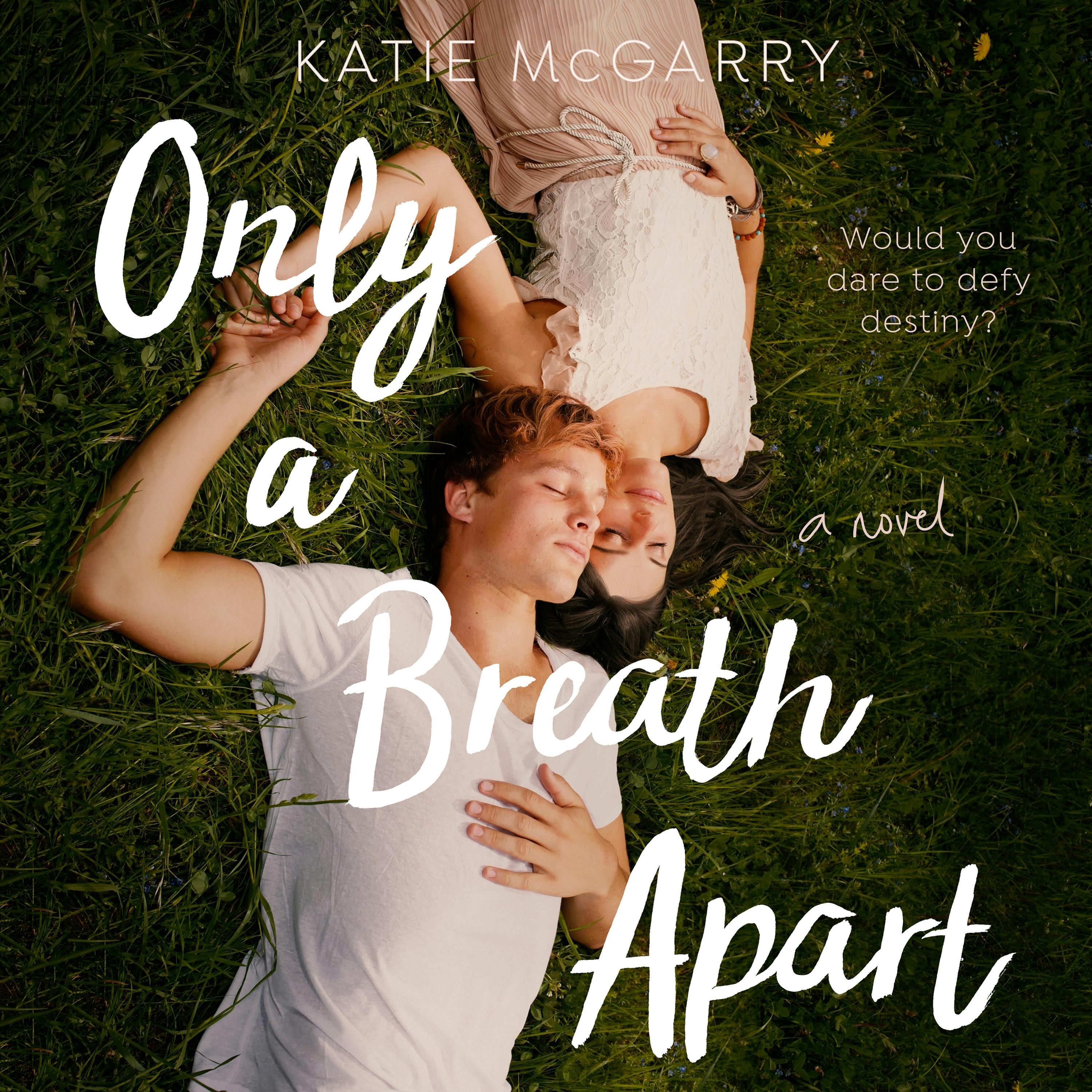 Only a Breath Apart