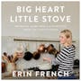 Book cover of Big Heart Little Stove
