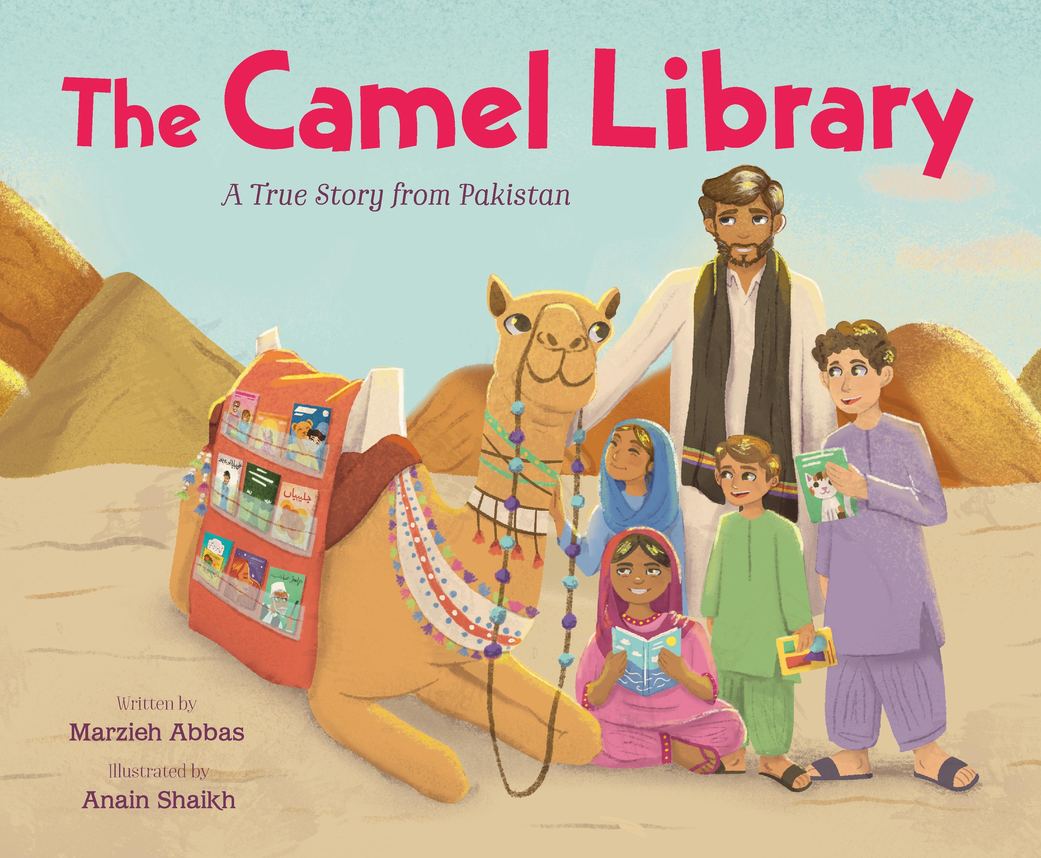 Anain Ranges The Camel Library: A True Story from Pakistan