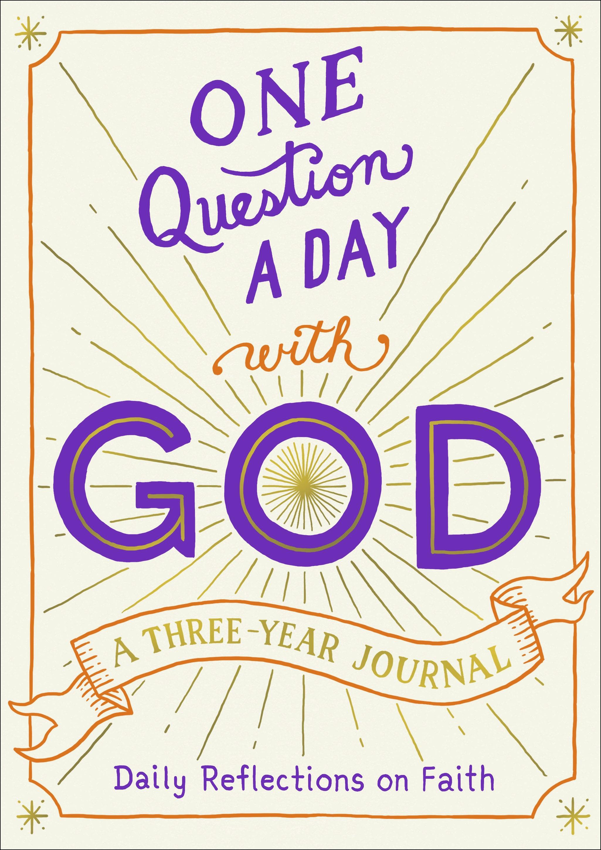 one-question-a-day-with-god-a-three-year-journal