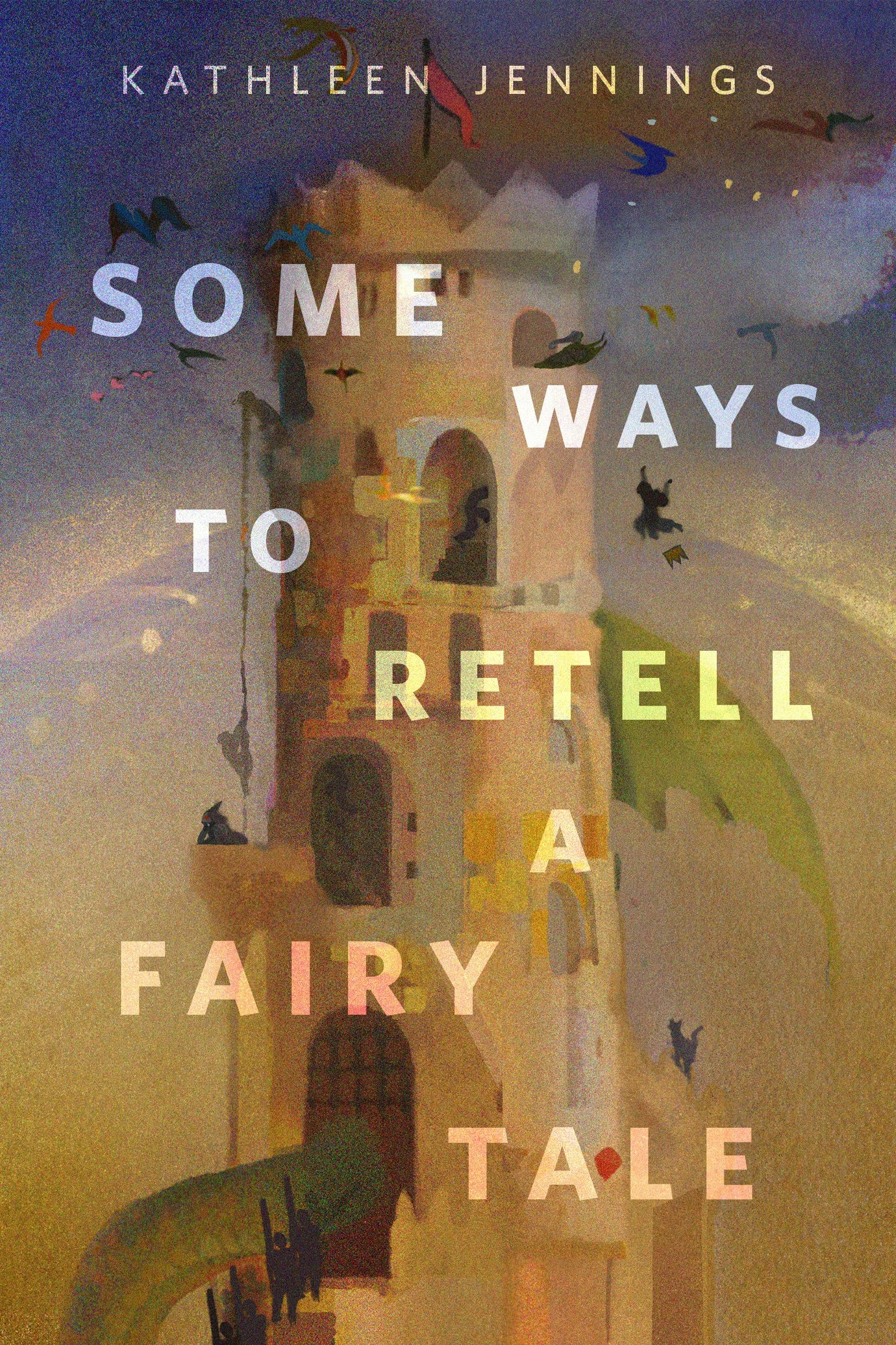 Cover for the book titled as: Some Ways to Retell a Fairy Tale