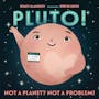Book cover of Pluto!