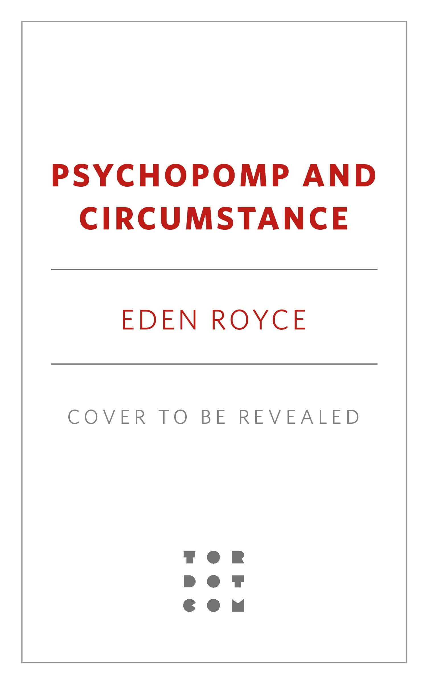 Cover for the book titled as: Psychopomp and Circumstance