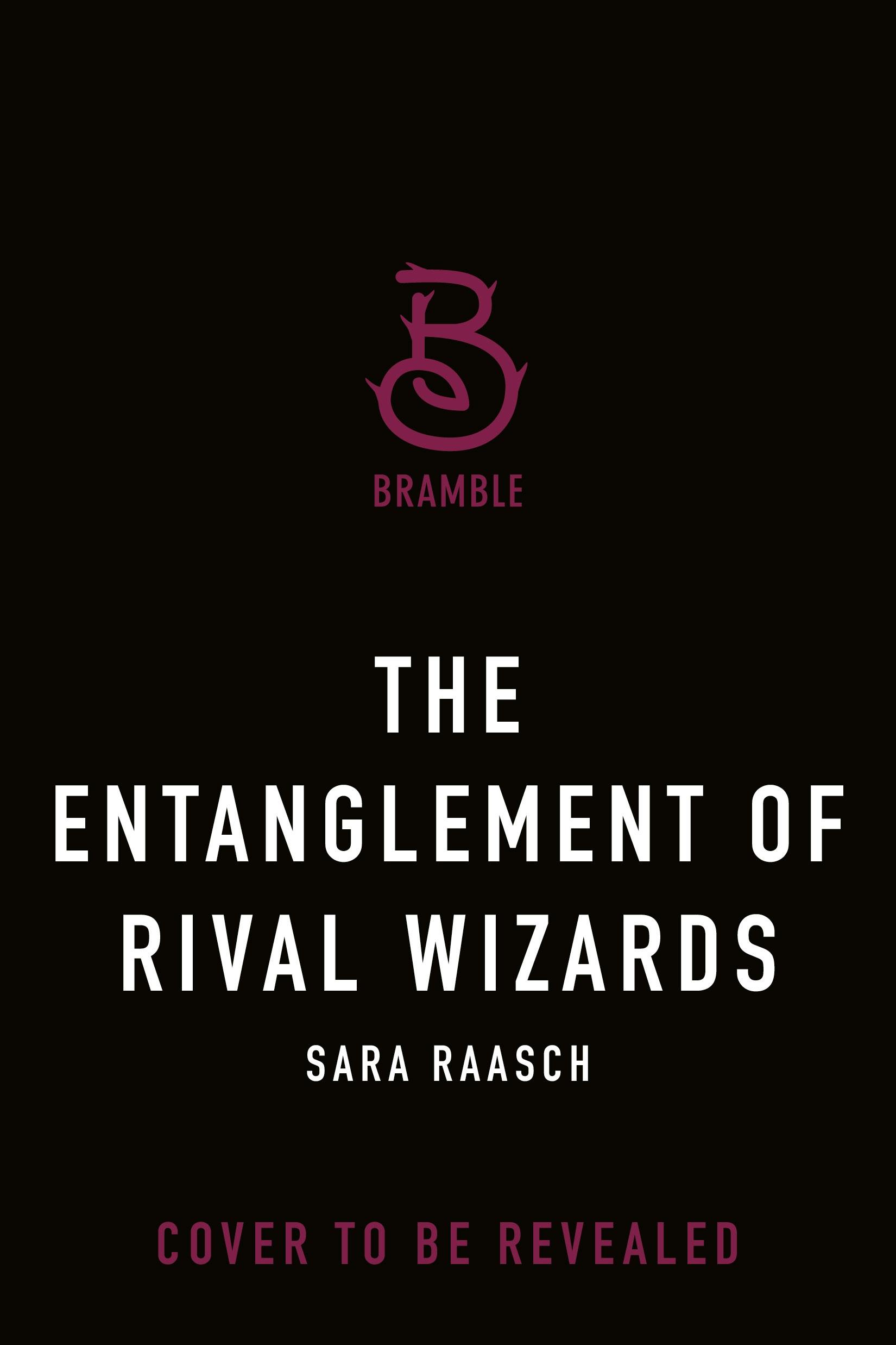 Cover for the book titled as: The Entanglement of Rival Wizards